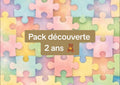 Pack découverte 2 ans 🧸